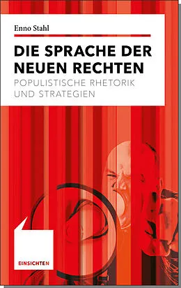 E-Book (pdf) Die Sprache der Neuen Rechten von Enno Stahl