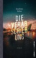 E-Book (epub) Die Verabschiebung von Joachim Zelter