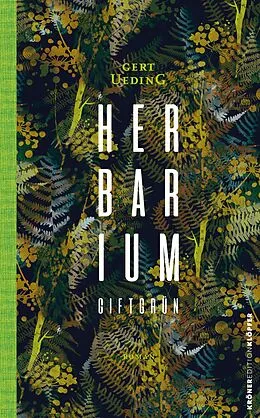 E-Book (epub) Herbarium, giftgrün von Gert Ueding