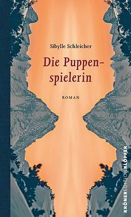 E-Book (epub) Die Puppenspielerin von Sibylle Schleicher