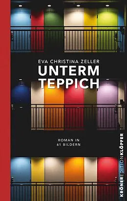 E-Book (epub) Unterm Teppich von Eva Christina Zeller