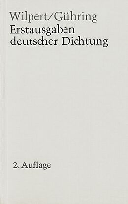 Fester Einband Erstausgaben deutscher Dichtung von Gero von Wilpert, Adolf Gühring