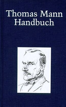 Leinen-Einband Thomas Mann-Handbuch von Thomas Mann