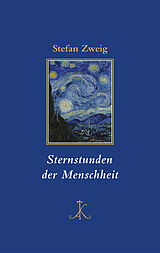 Leinen-Einband Sternstunden der Menschheit von Stefan Zweig