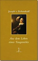 Fester Einband Aus dem Leben eines Taugenichts von Joseph von Eichendorff