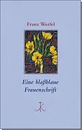 E-Book (pdf) Eine blaßblaue Frauenschrift von Franz Werfel
