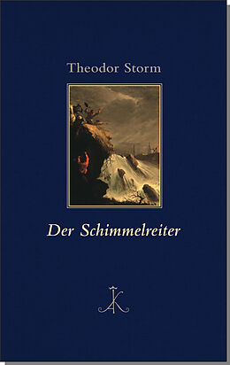 Fester Einband Der Schimmelreiter von Theodor Storm