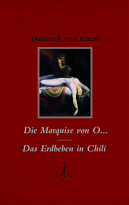 Fester Einband Die Marquise von O / Das Erdbeben in Chili von Heinrich von Kleist