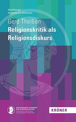 E-Book (pdf) Religionskritik als Religionsdiskurs von Gert Theißen