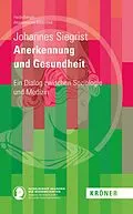E-Book (pdf) Anerkennung und Gesundheit von Johannes Siegrist
