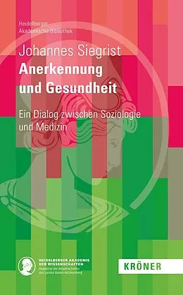 E-Book (pdf) Anerkennung und Gesundheit von Johannes Siegrist
