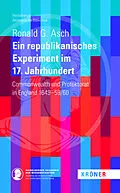 E-Book (pdf) Ein Republikanisches Experiment im 17. Jahrhundert von Ronald G. Asch