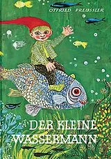 Fester Einband Der kleine Wassermann: Der kleine Wassermann von Otfried Preußler