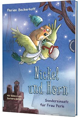 Fester Einband Nickel und Horn 2: Sondereinsatz für Frau Perle von Florian Beckerhoff