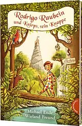 Fester Einband Rodrigo Raubein und Knirps, sein Knappe von Michael Ende, Wieland Freund