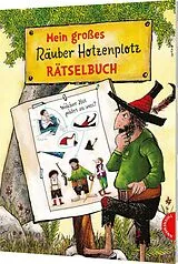 Kartonierter Einband Der Räuber Hotzenplotz: Mein großes Räuber Hotzenplotz-Rätselbuch von Otfried Preußler