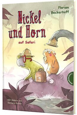 Fester Einband Nickel und Horn 3: Nickel und Horn auf Safari von Florian Beckerhoff