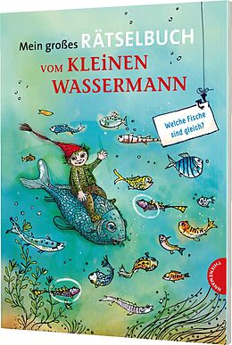 Kartonierter Einband Der kleine Wassermann: Mein großes Rätselbuch vom kleinen Wassermann von Otfried Preußler