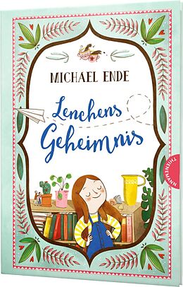 Fester Einband Lenchens Geheimnis von Michael Ende