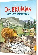 Kartonierter Einband Dr. Brumm: Dr. Brumms verflixte Rätselwoche von Daniel Napp, Silke Reimers