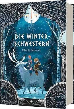 Fester Einband Die Winterschwestern von Jolan C. Bertrand