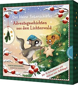 Kartonierter Einband Der kleine Siebenschläfer: Adventsgeschichten aus dem Lichterwald von Sabine Bohlmann
