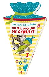 Kartonierter Einband Der kleine Siebenschläfer: Ich freu mich auf die Schule! von Sabine Bohlmann