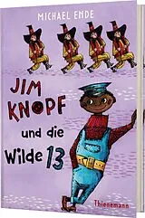 Fester Einband Jim Knopf: Jim Knopf und die Wilde 13 von Michael Ende