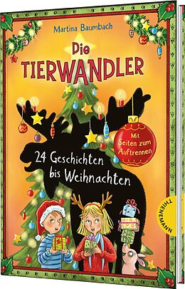  Die Tierwandler: 24 Geschichten bis Weihnachten von Martina Baumbach