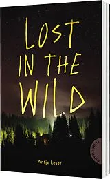 Kartonierter Einband Lost in the Wild von Antje Leser