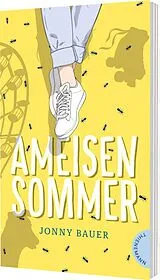 Kartonierter Einband Ameisensommer von Jonny Bauer