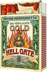 Fester Einband Das verfluchte Gold von Hell Gate von Davide Morosinotto