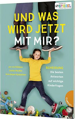 Kartonierter Einband Und was wird jetzt mit mir? von Jan von Holleben, Arne Jørgen Kjosbakken, Dialika Neufeld