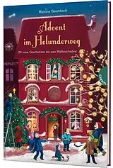 Fester Einband Holunderweg: Advent im Holunderweg von Martina Baumbach