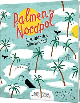 Fester Einband Palmen am Nordpol von Marc ter Horst