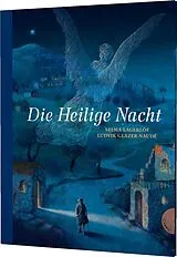Fester Einband Die Heilige Nacht von Selma Lagerlöf