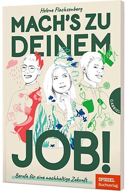 Kartonierter Einband (Kt) Mach's zu deinem Job! von Helene Flachsenberg