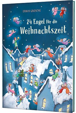 Fester Einband 24 Engel für die Weihnachtszeit von Erwin Grosche