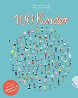Fester Einband 100 Kinder von Christoph Drösser, Nora Coenenberg