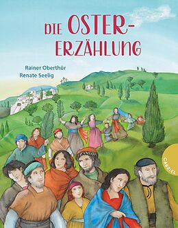 Fester Einband Die Ostererzählung von Rainer Oberthür