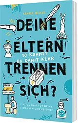 Kartonierter Einband Deine Eltern trennen sich? So kommst du damit klar! von Lenka Blaze
