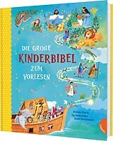 Fester Einband Die große Kinderbibel zum Vorlesen von Brooke Davis