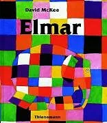 Fester Einband Elmar: Elmar von David McKee