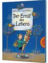 Fester Einband Der Ernst des Lebens: Der Ernst des Lebens (Mini) von Sabine Jörg