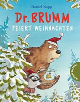Fester Einband Dr. Brumm: Dr. Brumm feiert Weihnachten von Daniel Napp