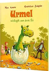 Fester Einband Urmel: Urmel schlüpft aus dem Ei von Max Kruse