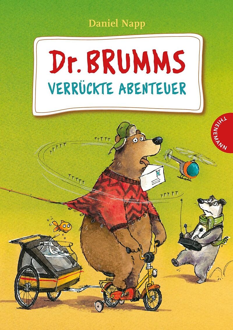 Dr. Brumm: Dr. Brumms verrückte Abenteuer - Daniel Napp - Buch kaufen