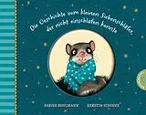 Pappband, unzerreissbar Der kleine Siebenschläfer 1: Die Geschichte vom kleinen Siebenschläfer, der nicht einschlafen konnte von Sabine Bohlmann