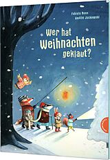 Fester Einband Wer hat Weihnachten geklaut? von Fabiola Nonn