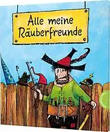 Fester Einband Der Räuber Hotzenplotz: Alle meine Räuberfreunde von Otfried Preußler